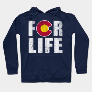 Colorado For Life Flag Native Quote Saying Gift Hoodie